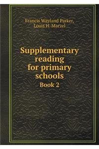 Supplementary Reading for Primary Schools Book 2