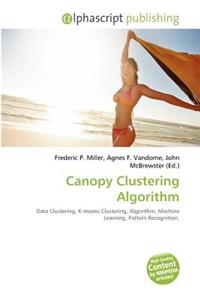 Canopy Clustering Algorithm