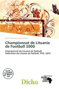 Championnat de Lituanie de Football 2000