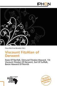 Viscount Fitzalan of Derwent