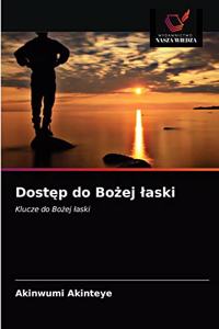 Dostęp do Bożej laski