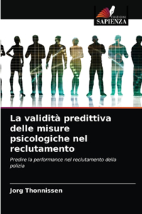 validità predittiva delle misure psicologiche nel reclutamento
