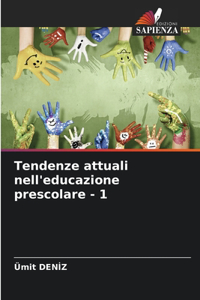 Tendenze attuali nell'educazione prescolare - 1