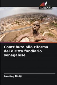Contributo alla riforma del diritto fondiario senegalese