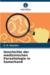 Geschichte der medizinischen Parasitologie in Samarkand