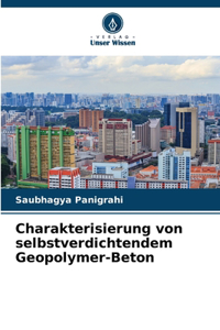 Charakterisierung von selbstverdichtendem Geopolymer-Beton