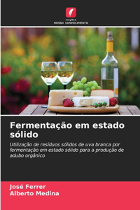 Fermentação em estado sólido