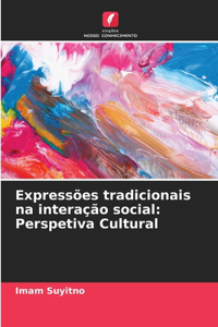 Expressões tradicionais na interação social