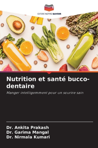 Nutrition et santé bucco-dentaire