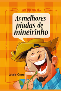 As Melhores Piadas de Mineirinho