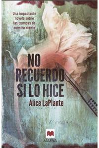 No Recuerdo Si Lo Hice