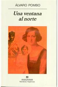 Una Ventana Al Norte