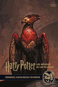 Harry Potter: los archivos de las peliculas 5. Companeros, plantas magicas y metamorfos (Spanish Edition)