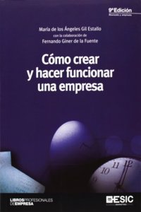Como crear y hacer funcionar una empresa
