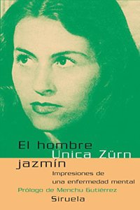 El hombre jazmin/ The Jasmine Man: Impresiones De Una Enfermedad Mental/ Impressions from a Mental Illness (Libros Del Tiempo)
