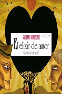 El elixir de amor (Opera Prima) (Spanish Edition)
