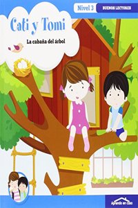 APRENDO EN CASA - APRENDO A LEER No 3: APRENDO EN CASA CATI Y TOMI LA CABANA DEL ARBOL: APRENDO EN CASA A LEER NIVEL 3 (Spanish Edition)