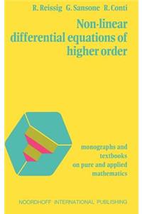 Non-Linear Differential Equations of Higher Order