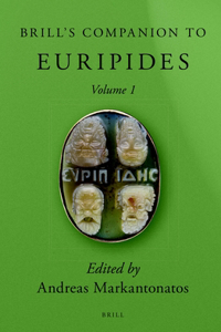 Brill's Companion to Euripides (2 Vols)