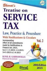 Treatise on Service Tax law, practice & Procedure In 2 Vols