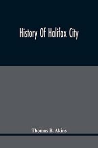 History Of Halifax City