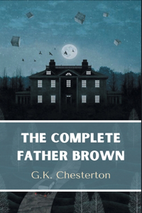 The Complete Father Brown