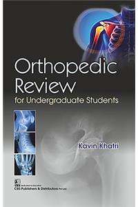 Orthopedic Review for Undergraduate Students