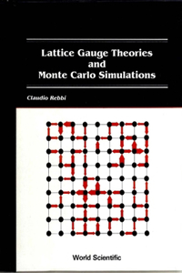 Lattice Gauge Theories and Monte Carlo Simulations