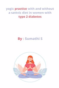 yogic practice with and without a sattvic diet in women with type 2 diabetes