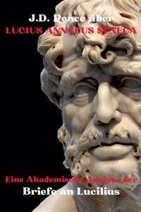 J.D. Ponce über Lucius Annaeus Seneca