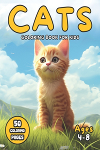Cats Coloring Book for Kids Ages 4-8