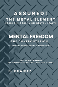 Assured! The Metal Element