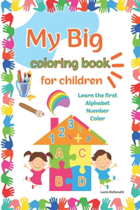 My Big Coloring Book for childrem