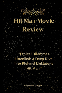 Hit Man Movie Review