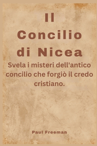 Il Concilio di Nicea