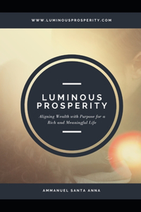 Luminous Prosperity
