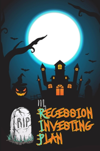 My Recession Investing Plan