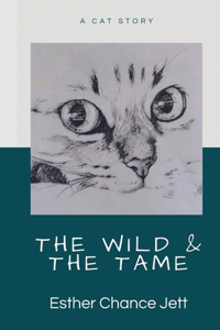 Wild and the Tame