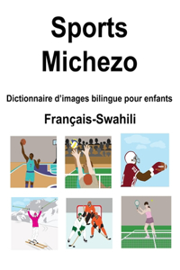 Français-Swahili Sports / Michezo Dictionnaire d'images bilingue pour enfants