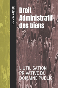 Droit Administratif des biens