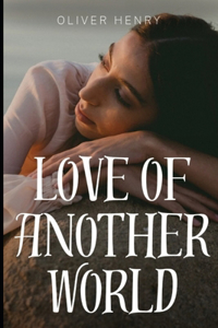 Love Of Another World