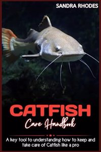 CATFISH Care Handbook