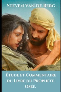 Étude et Commentaire du Livre du Prophète Osée