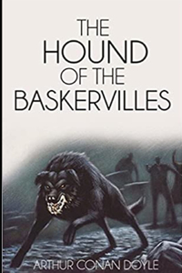 The Hound of the Baskervilles(Sherlock Holmes #3) illustrated