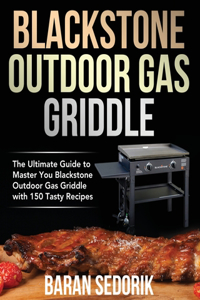 Blackstone Outdoor Gas Griddle Cookbook for Beginners