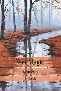 Wet Magic