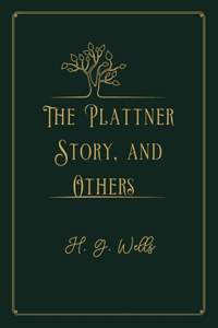 The Plattner Story, and Others