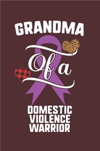 Grandma Of A Domestic Violence Warrior