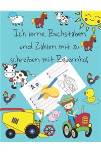 Ich lerne, Buchstaben und Zahlen mit zu schreiben mit Bauernhof