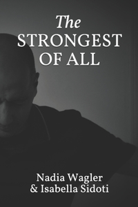 Strongest of All